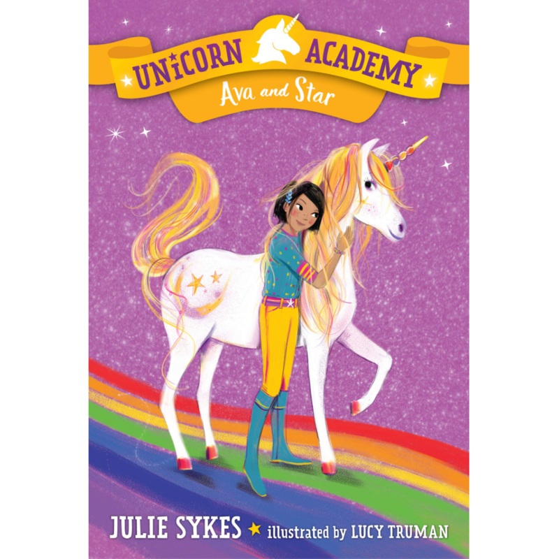 Unicorn Academy #3: Ava and Star (Unicorn Academy #3)