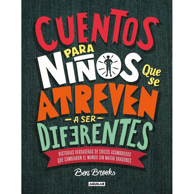 Cuentos Para Nios Que Se Atreven A Ser Diferentes