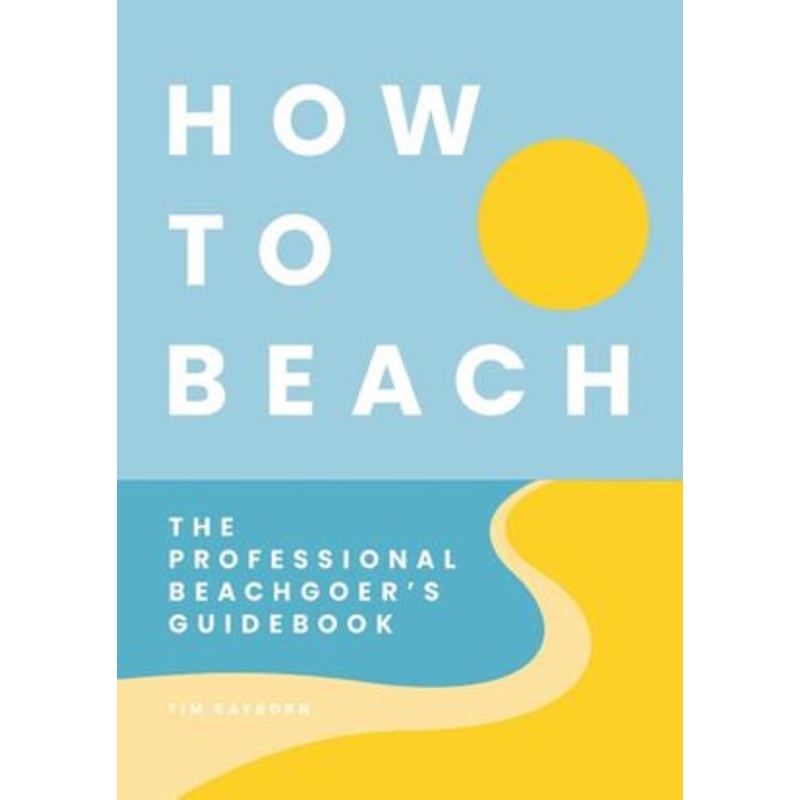 How To Beach