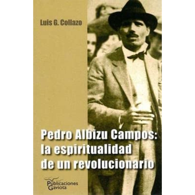 Pedro albizu campos: la espiritualidad de un revolucionario