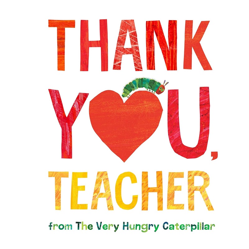Thank You, Teacher from the Very Hungry Caterpillar Hardcover