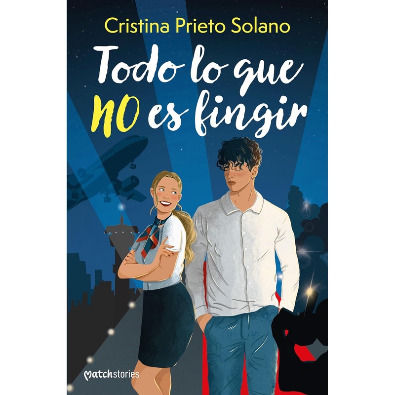 Todo lo que no es fingir