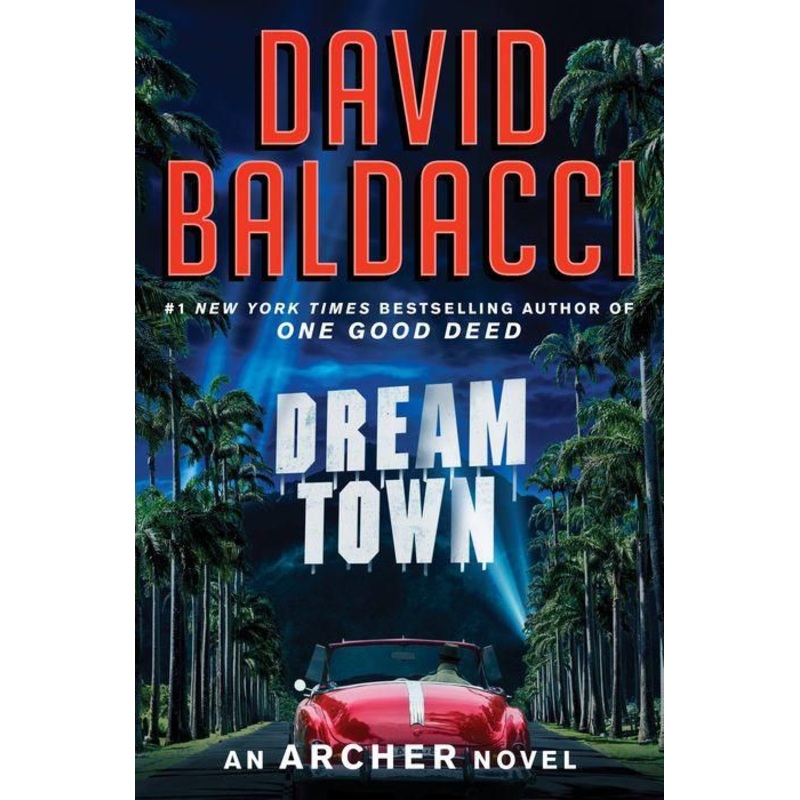 Dream Town (An Archer Novel #3) Hardcover