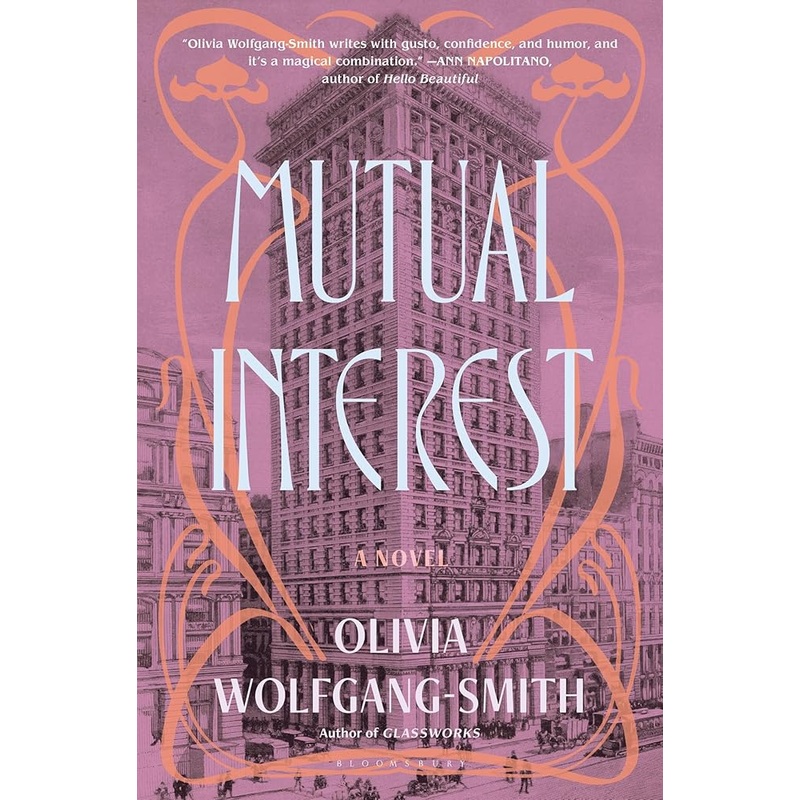 Mutual Interest by Olivia Wolfgang-Smith
