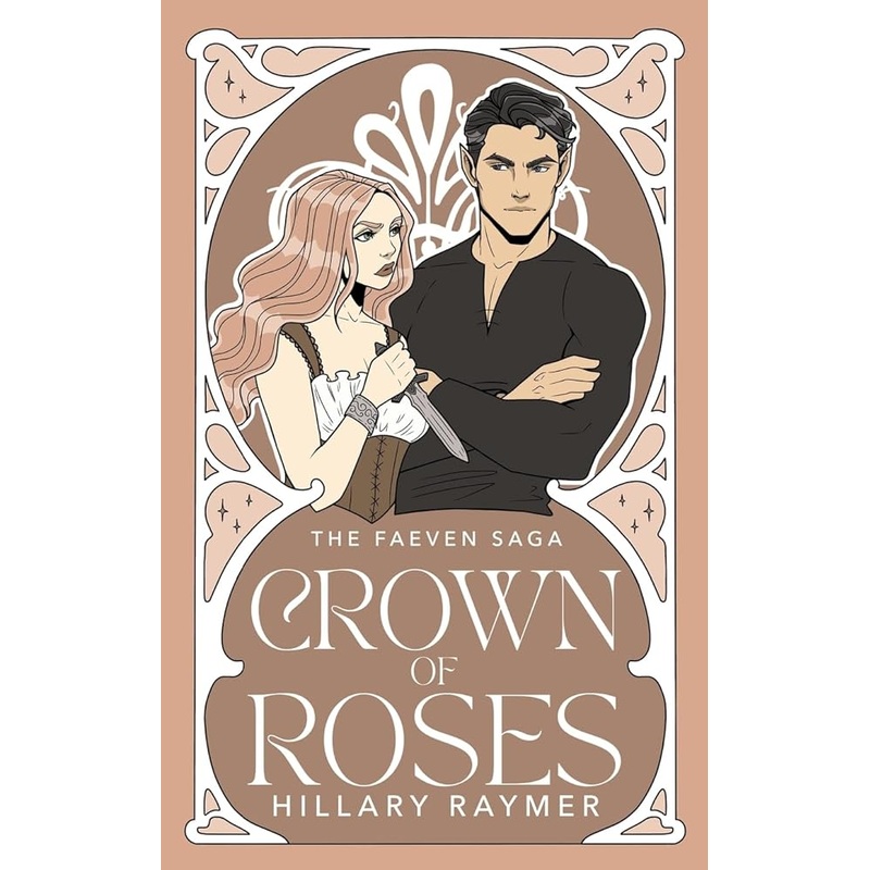 Raymer, Hillary – Crown of Roses (Faeven Saga) Hardcover