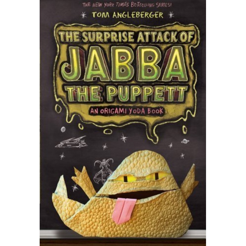 Surprise Attack of Jabba the Puppett: An Origami Yoda Book (Origami Yoda Series) by Tom Angleberger ( 2013 ) Paperback