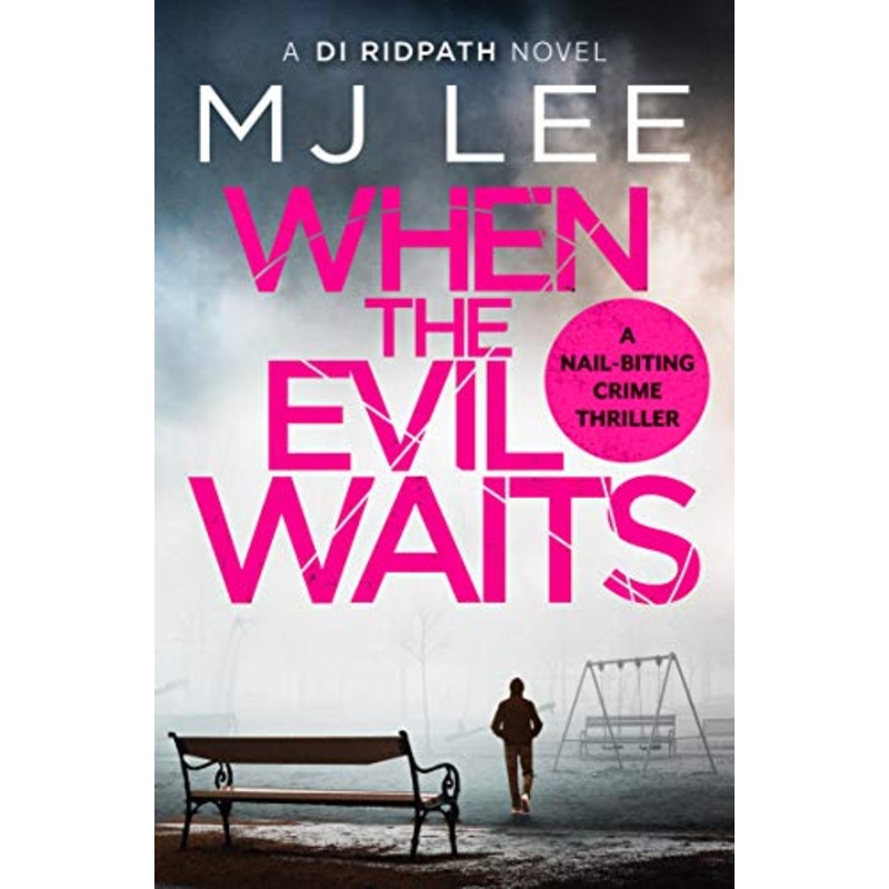 When the Evil Waits: 6 M J Lee