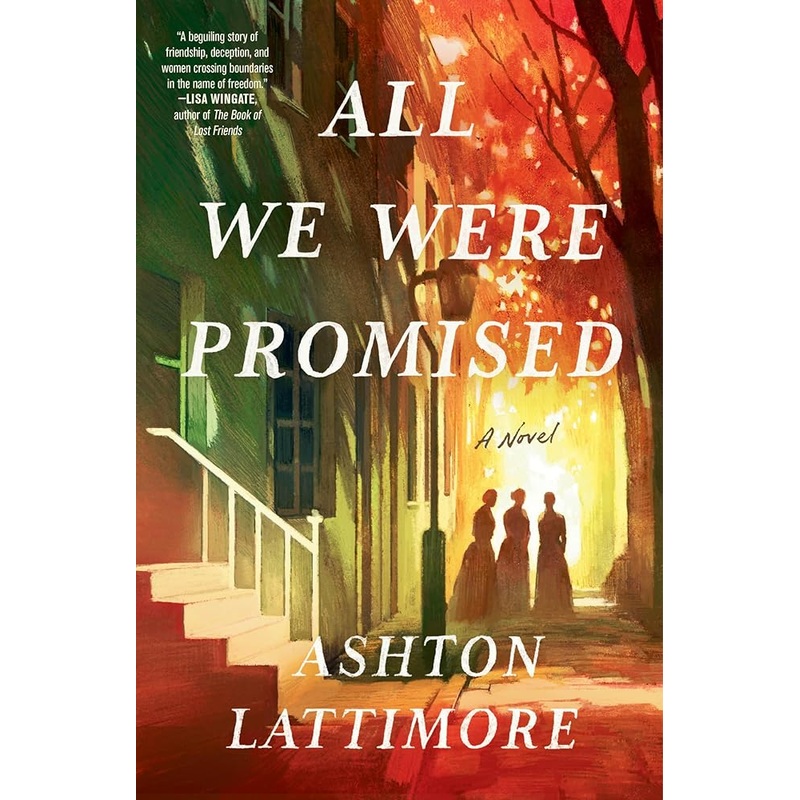 All We Were Promised: A Novel