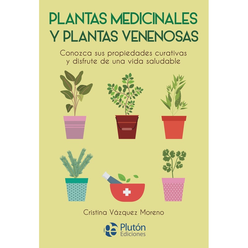 PLANTAS MEDICINALES Y PLANTAS VENENOSAS