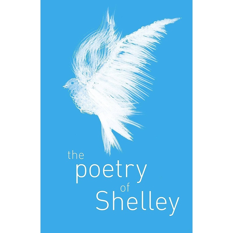 Poetry Of Percy Shelley (Arc Classics)