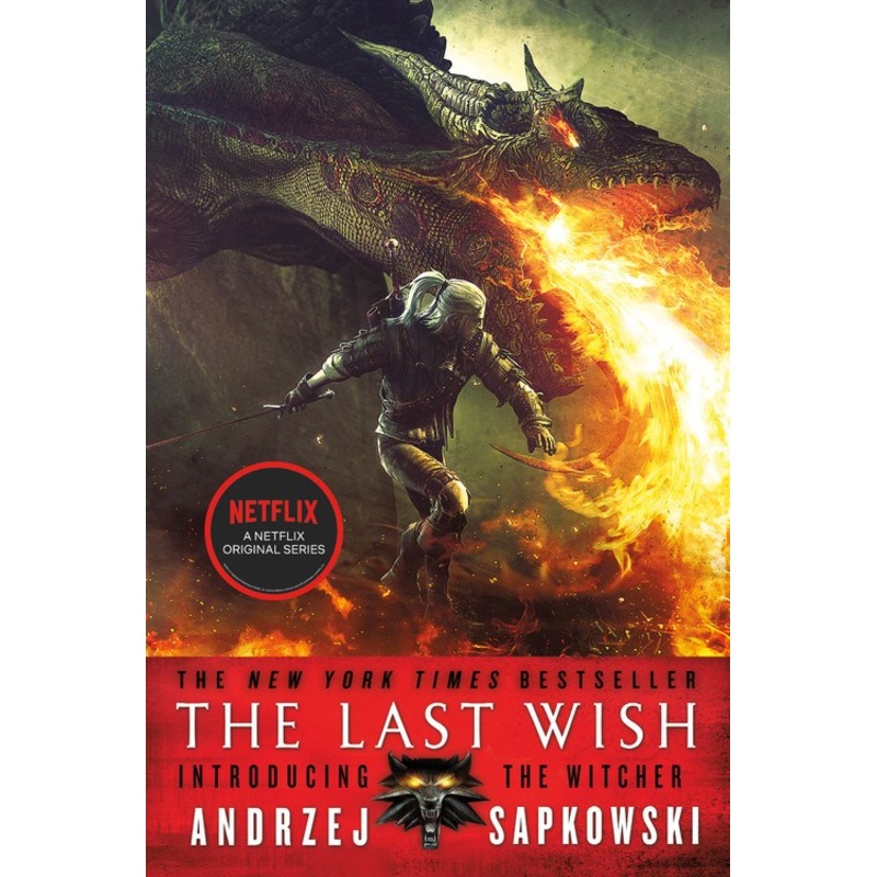 The Last Wish: Introducing the Witcher (Witcher)