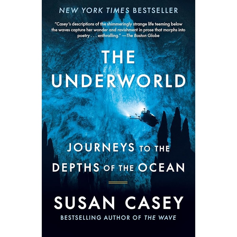 The Underworld: Journeys to the Depths of the Ocean