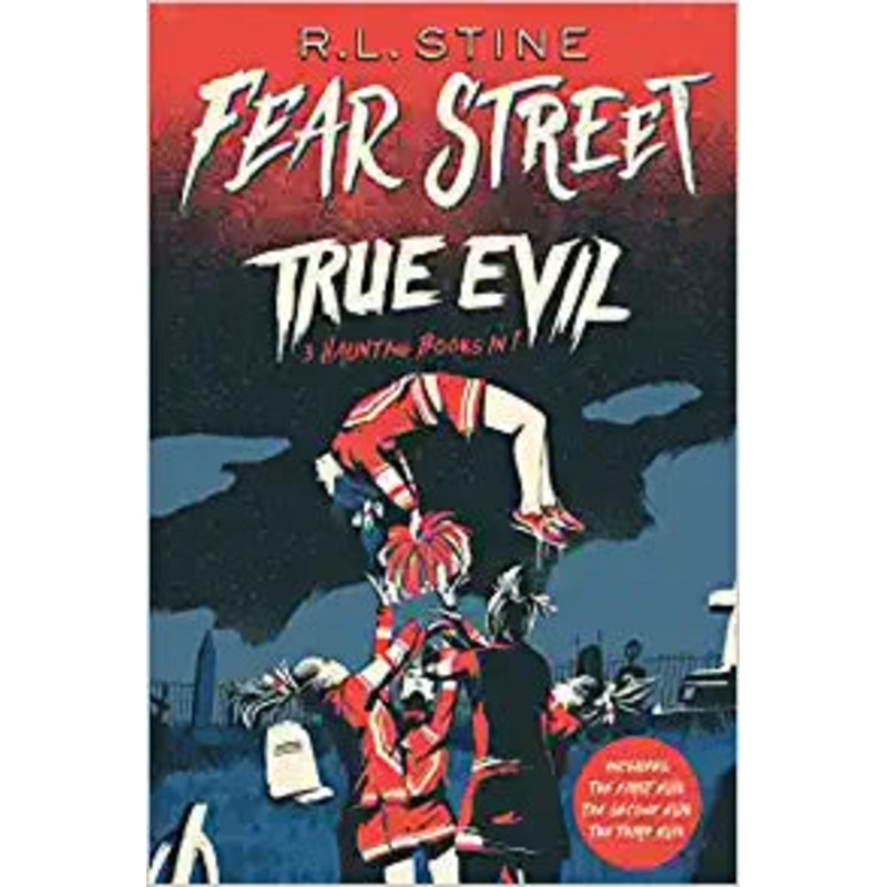True Evil: The First Evil; The Second Evil; The Third Evil (Fear Street)
