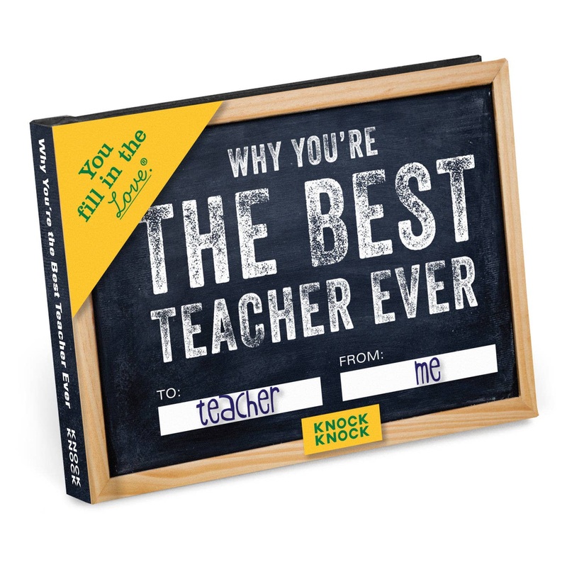 Why You’re the Best Teacher Ever  Fill in the Love Book