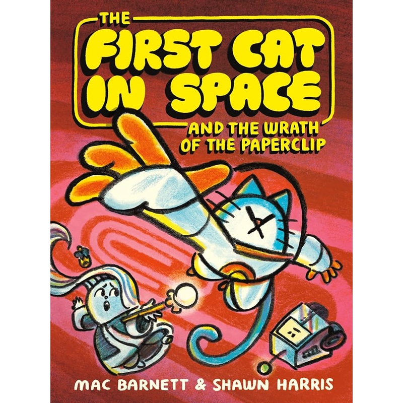 (09/02/25 PREORDER) The First Cat in Space and the Wrath of the Paperclip: A Graphic Novel (The First Cat in Space, 3)
