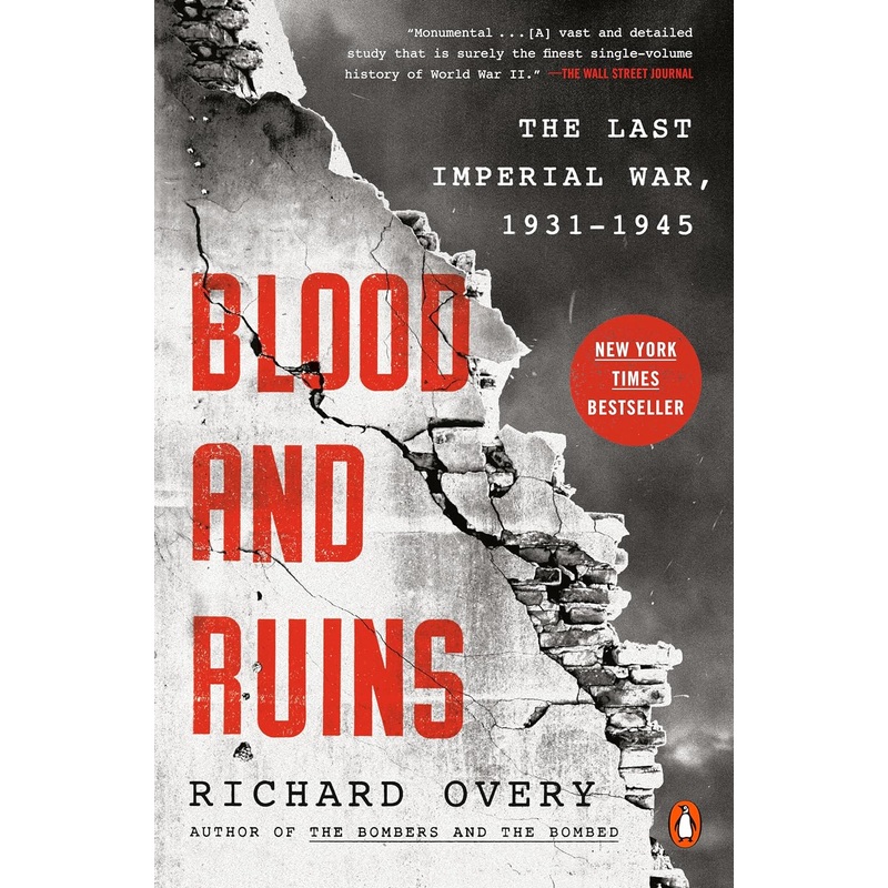 Blood and Ruins: The Last Imperial War, 1931-1945 Paperback