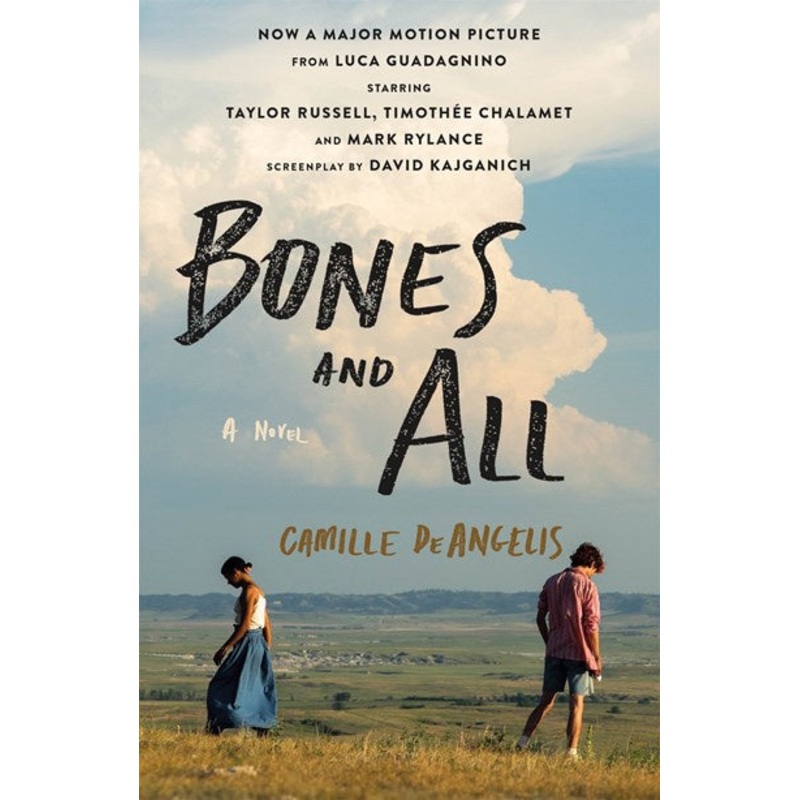Bones & All : A Novel