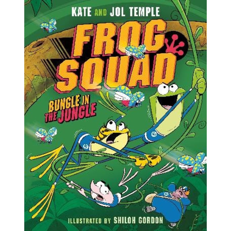 FROG SQUAD #2: BUNGLE IN THE JUNGLE
