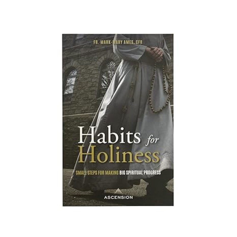 Habits For Holiness