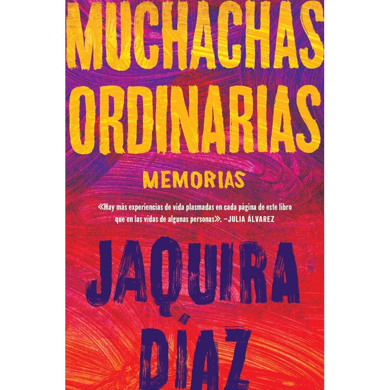 Muchachas Ordinarias: Memorias