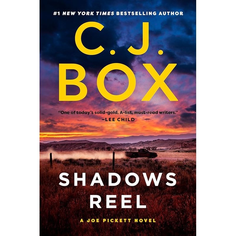 Shadows Reel (A Joe Pickett Novel)