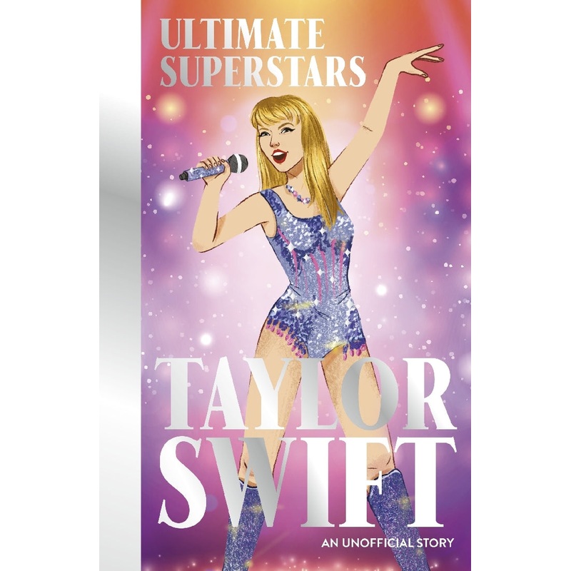 TAYLOR SWIFT (ULTIMATE SUPERSTARS)