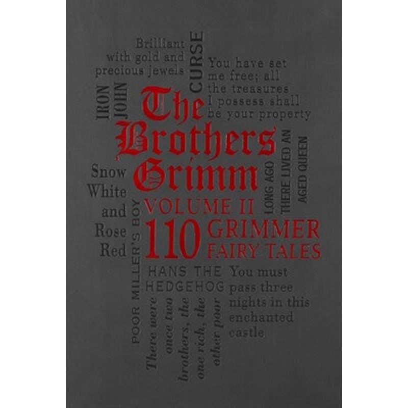 The Brothers Grimm: 110 Stories