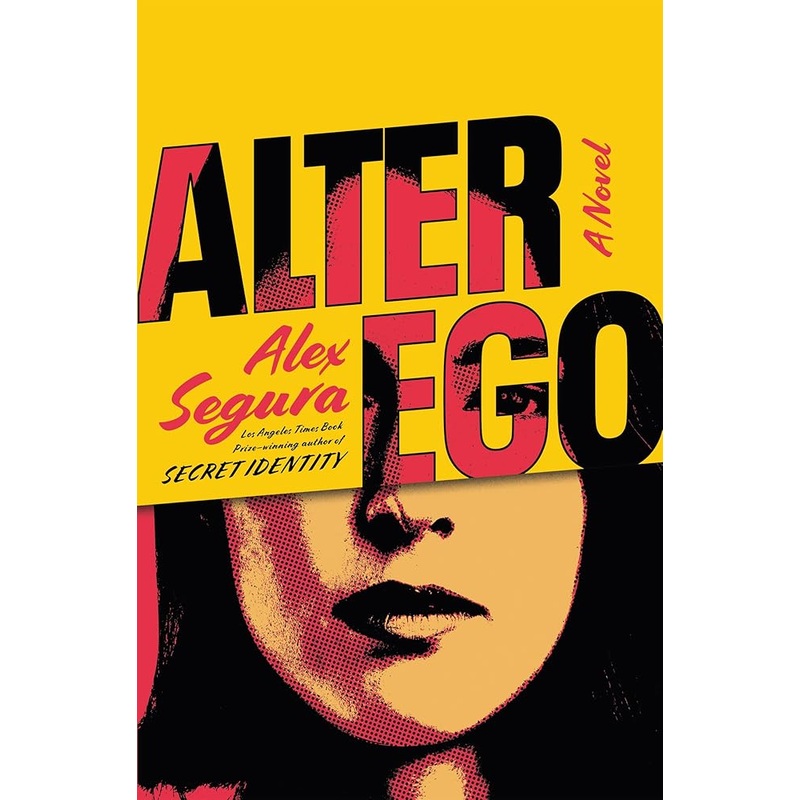 Alter Ego: A Novel