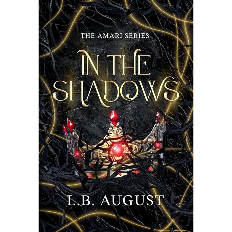 August, LB – In The Shadows (The Amari Series)