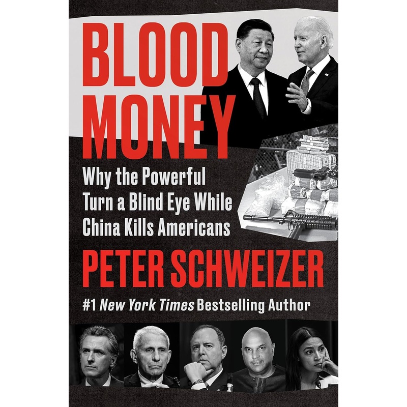 Blood Money: Why the Powerful Turn a Blind Eye While China Kills Americans Hardcover