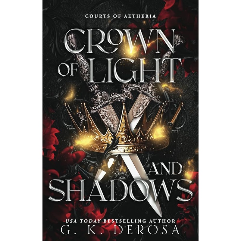 Crown of Light and Shadows: A Fantasy Romance (Courts of Aetheria)
