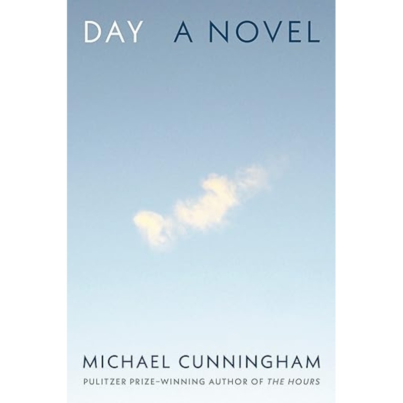 Day: A Novel by Michael Cunningham