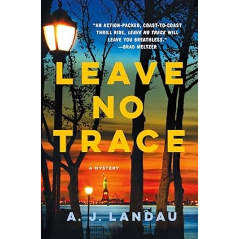Leave No Trace: A National Parks Thriller Hardcover