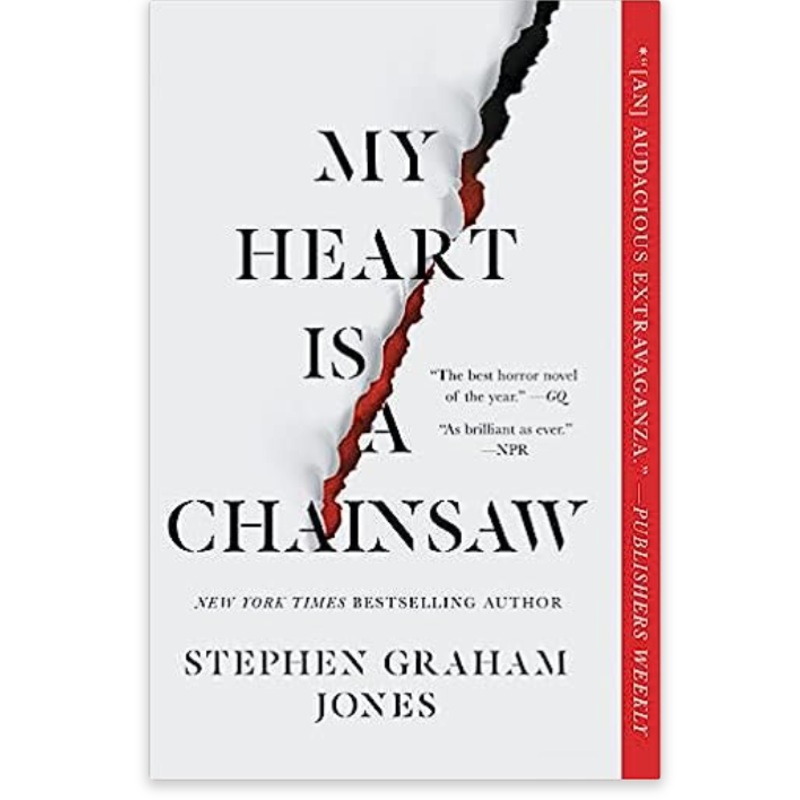 My Heart Is a Chainsaw (The Indian Lake Trilogy #1)