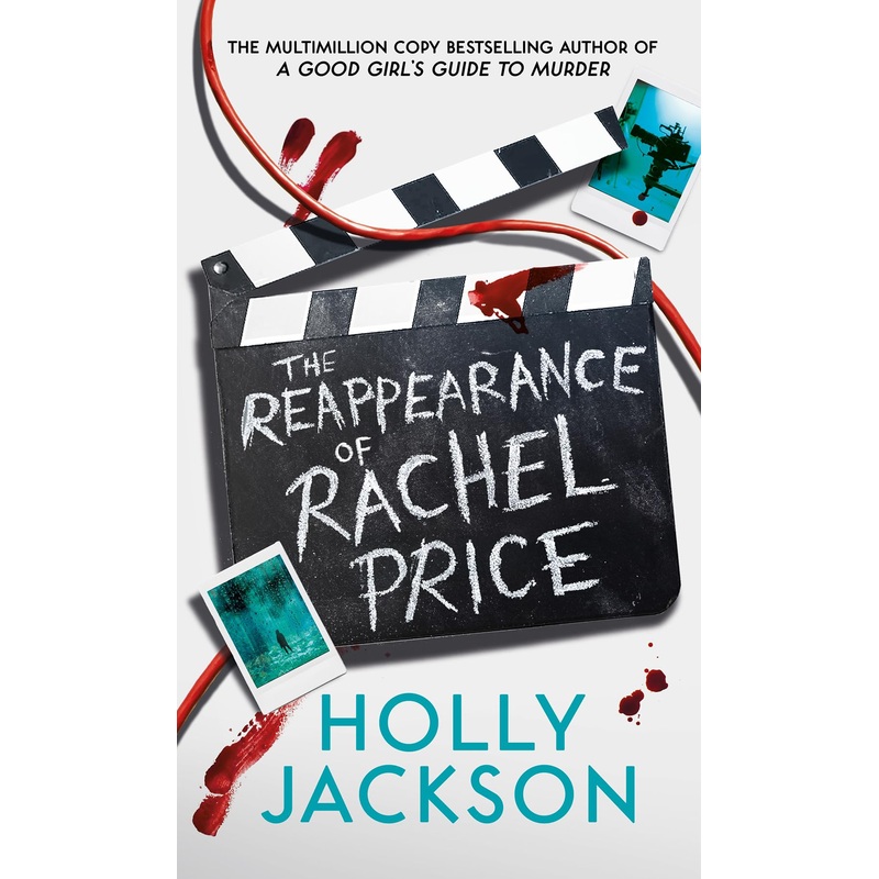 The Reappearance of Rachel Price: The Sunday Times and New York Times global bestseller from TikTok author of the Year and bestselling author of A Good Girls Guide to Murder