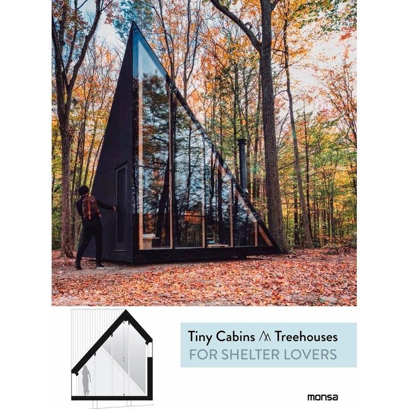 Tiny Cabins & Treehouses for Shelter Lovers