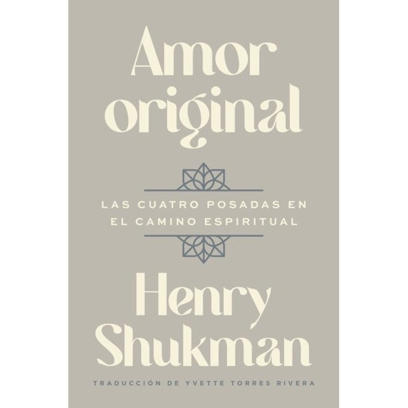 Amor original (Original Love Spanish edition)