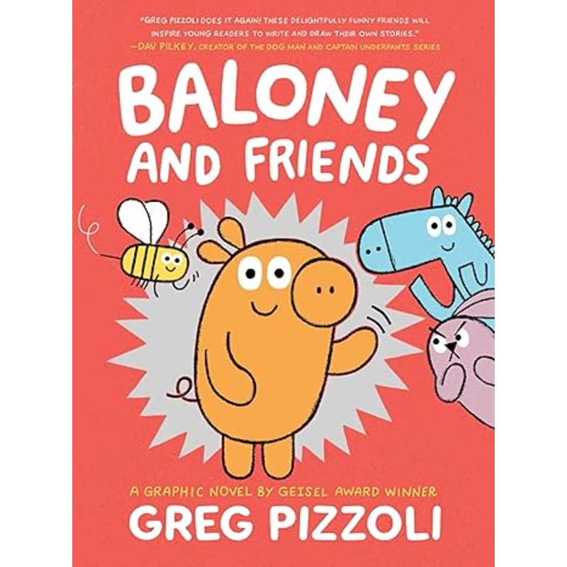 Baloney and Friends (Baloney & Friends, 1)