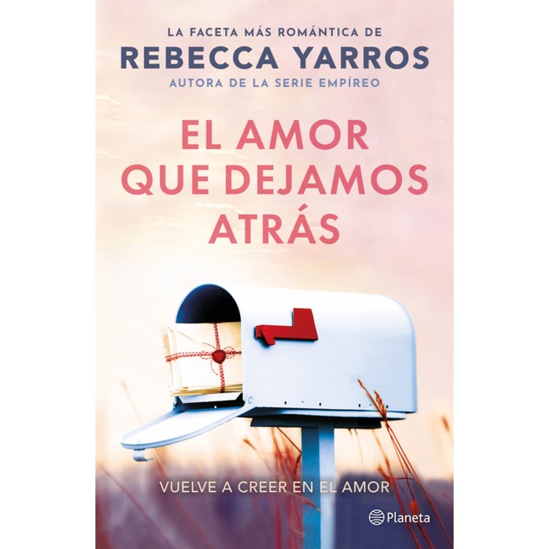 El amor que dejamos atrs