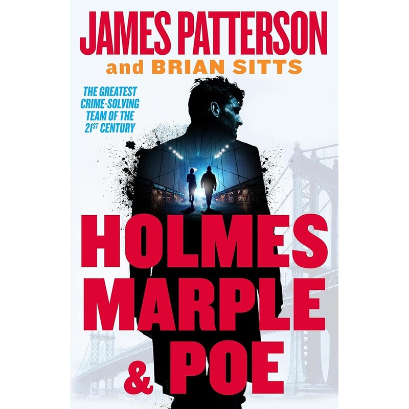 Holmes, Marple & Poe: A Holmes, Margaret & Poe Mystery (Holmes, Margaret & Poe, 1)