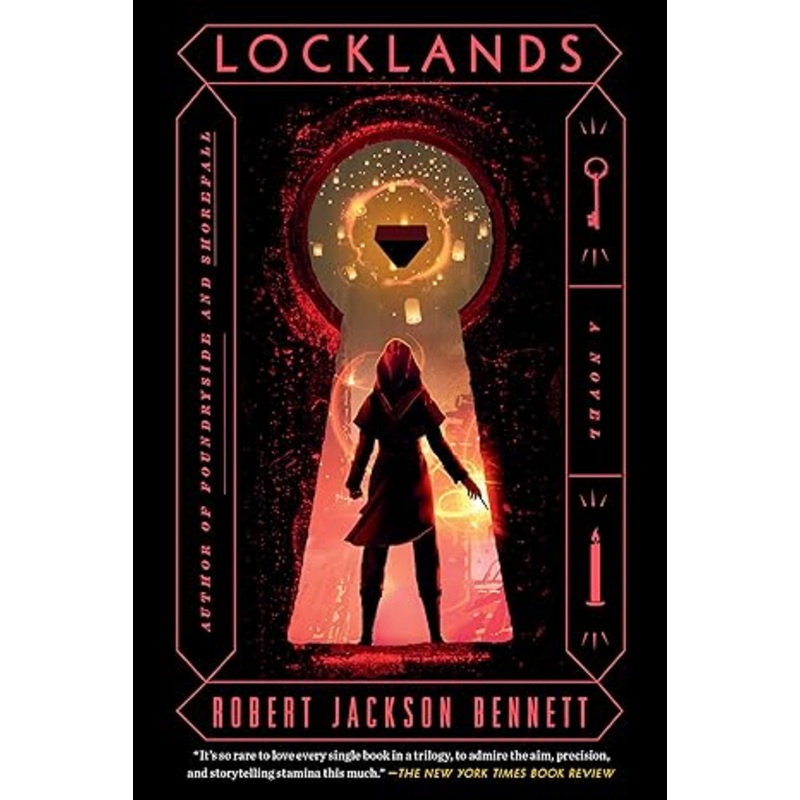 Locklands: A Novel (The Founders Trilogy Book 3)