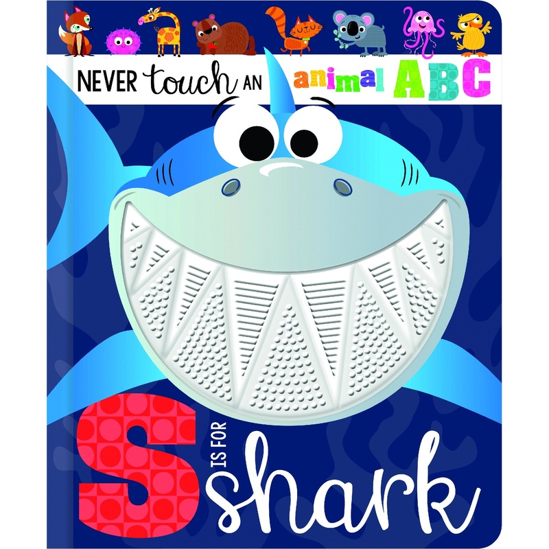 S Is For Shark (never Touch An Animal Abc)