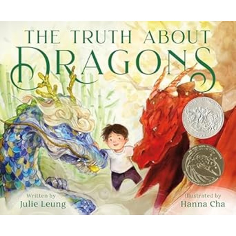 The Truth About Dragons by Julie Leung