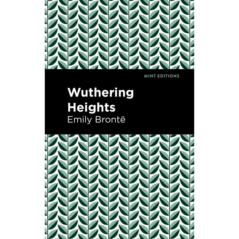 Wuthering Heights (Mint Editions)