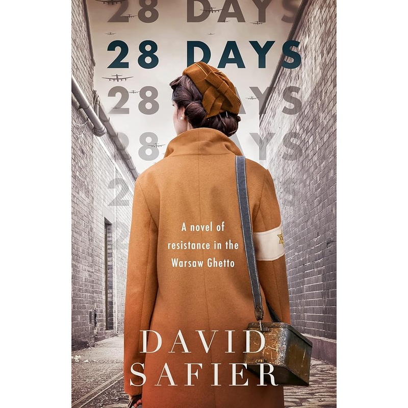 28 Days: A Novel of Resistance in the Warsaw Ghetto
