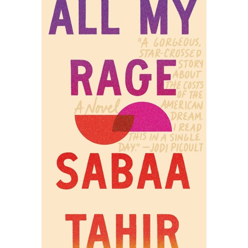 All My Rage : A Novel