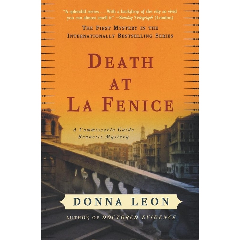Death at La Fenice: A Commissario Guido Brunetti Mystery