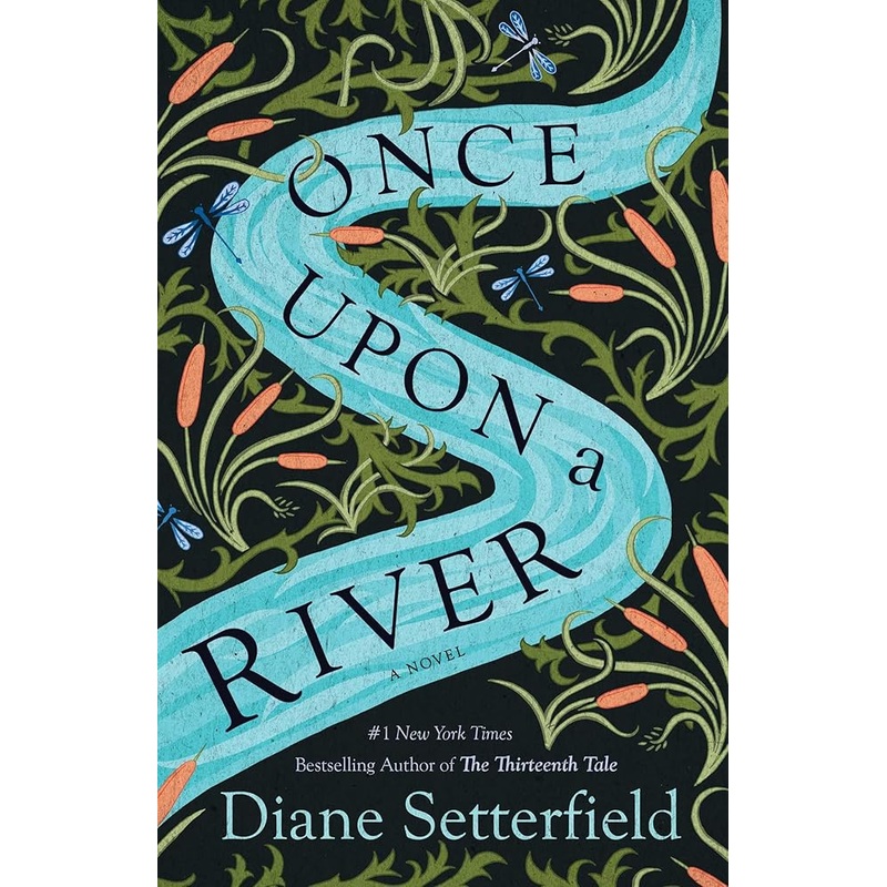 Once Upon a River: A Novel