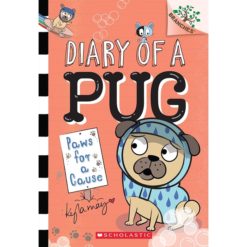 Paws for a Cause: A Branches Book (Diary of a Pug #3)