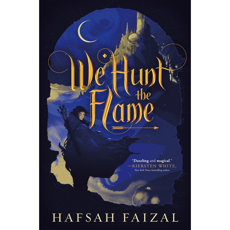 We Hunt the Flame (Sands of Arawiya #1)